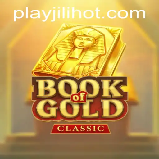 Exploring Book of Gold Classic at JILIHOT Casino: A Captivating Gaming Experience