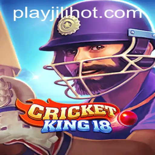 Mastering CricketKing18: Your Guide to JILIHOT Casino's Latest Sensation