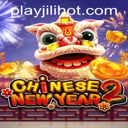 Unveiling CHINESENEWYEAR2: A Festive Gaming Experience at JILIHOT Casino