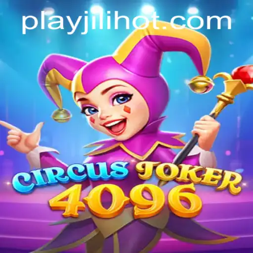 Discovering CircusJoker4096: A Thrilling Addition to JILIHOT Casino Games