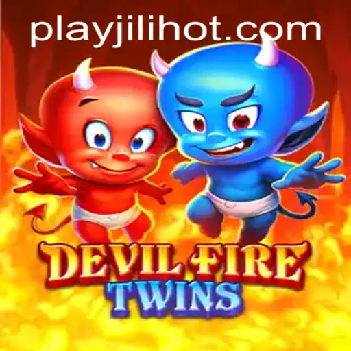 DevilFireTwins: The Fiery Casino Game Making Waves at JILIHOT Casino