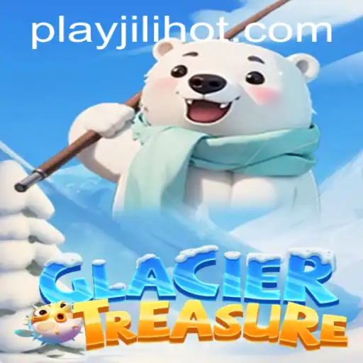 Discover the Icy Riches of GlacierTreasure with JILIHOT Casino