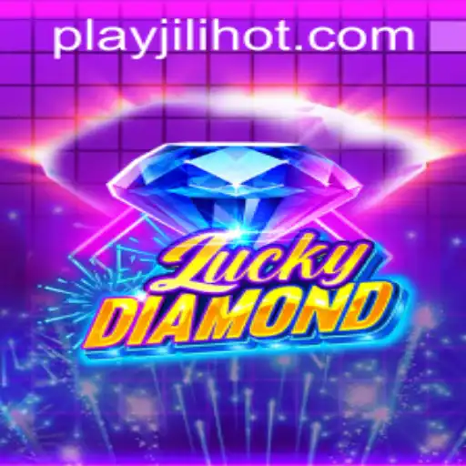 Exploring LuckyDiamond: A Comprehensive Guide to the Thrilling JILIHOT Casino Game