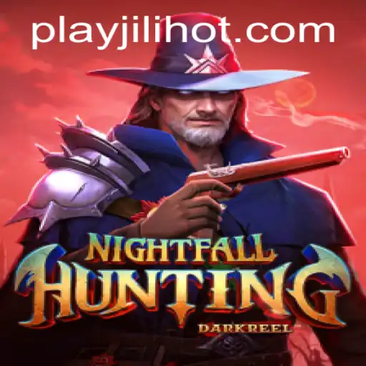 NightfallHunting: Mastering the Darkness in JILIHOT Casino